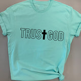 Trust God Cross Tee